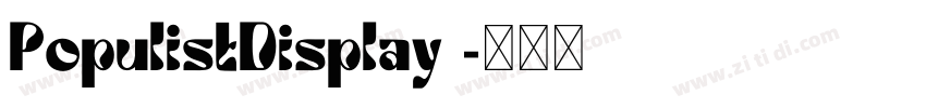 PopulistDisplay 字体转换